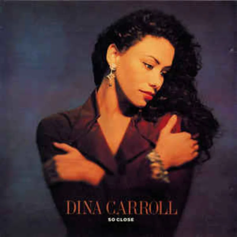 Dina Carroll  So Close  (1993)