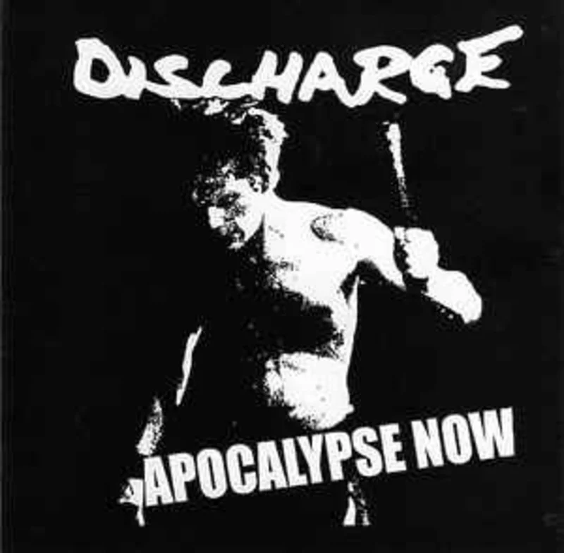 Discharge - Apocalypse Now NEW CD