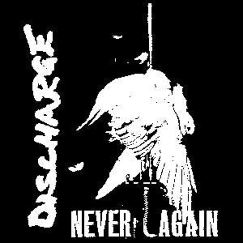 DISCHARGE NEVER sticker