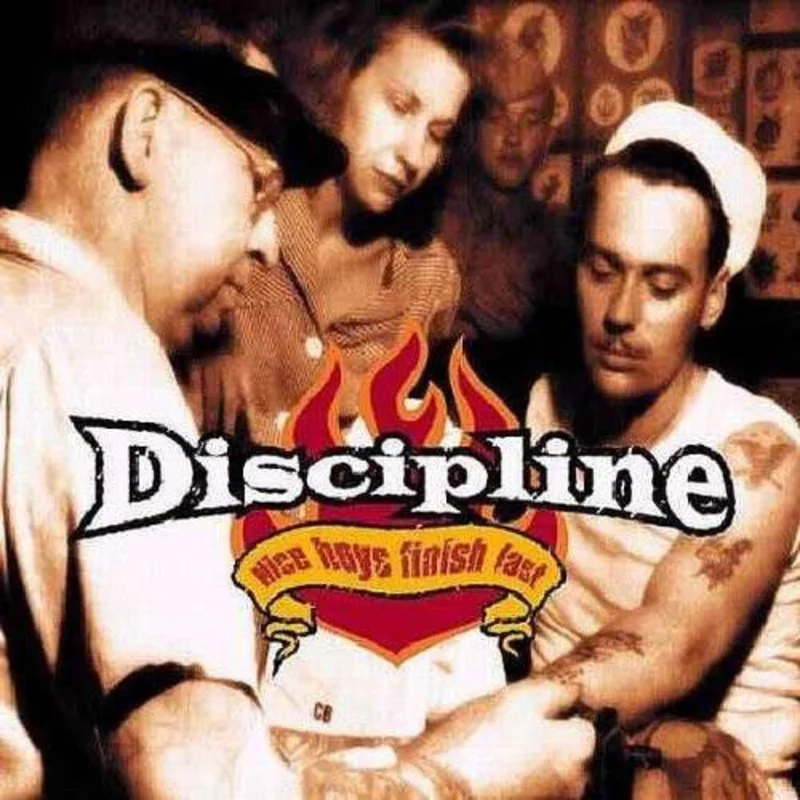 Discipline - Nice Boys Finish Last NEW CD