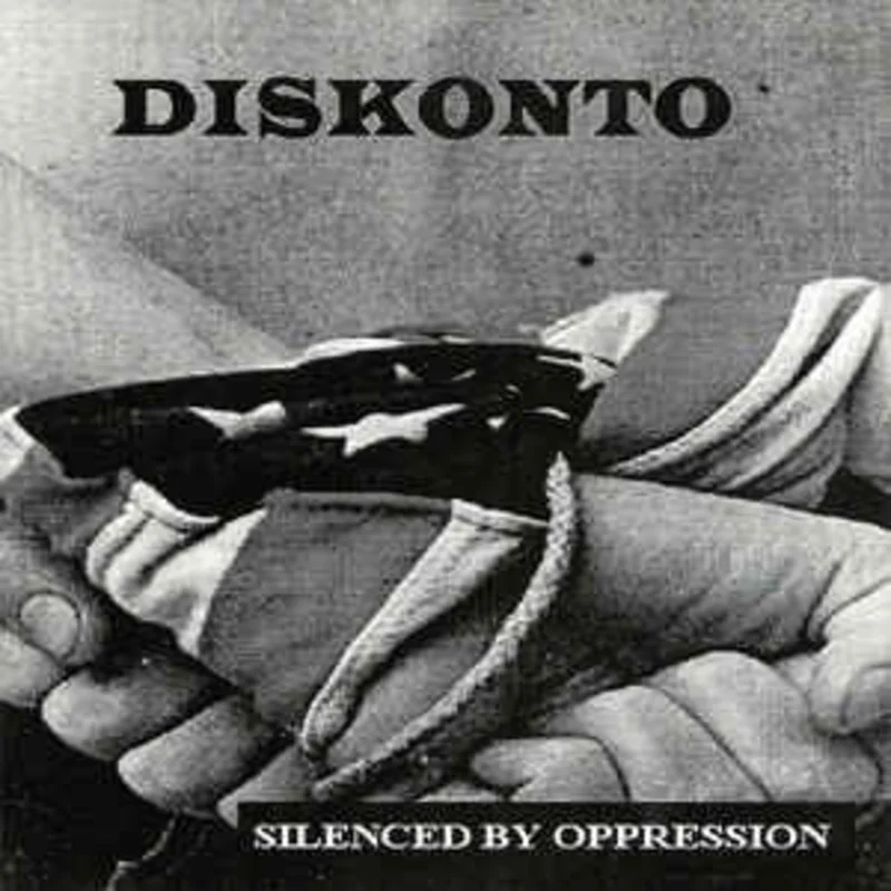 Diskonto - Silenced By Oppression USED 7"