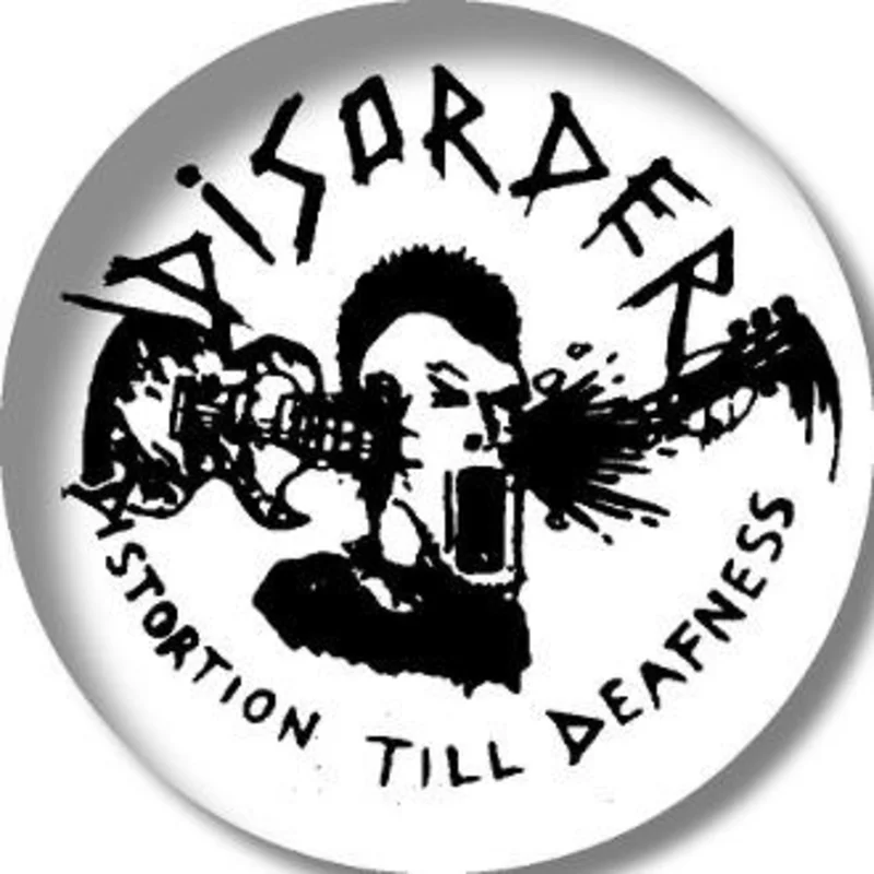 DISORDER - DISTORTION 1.5"button