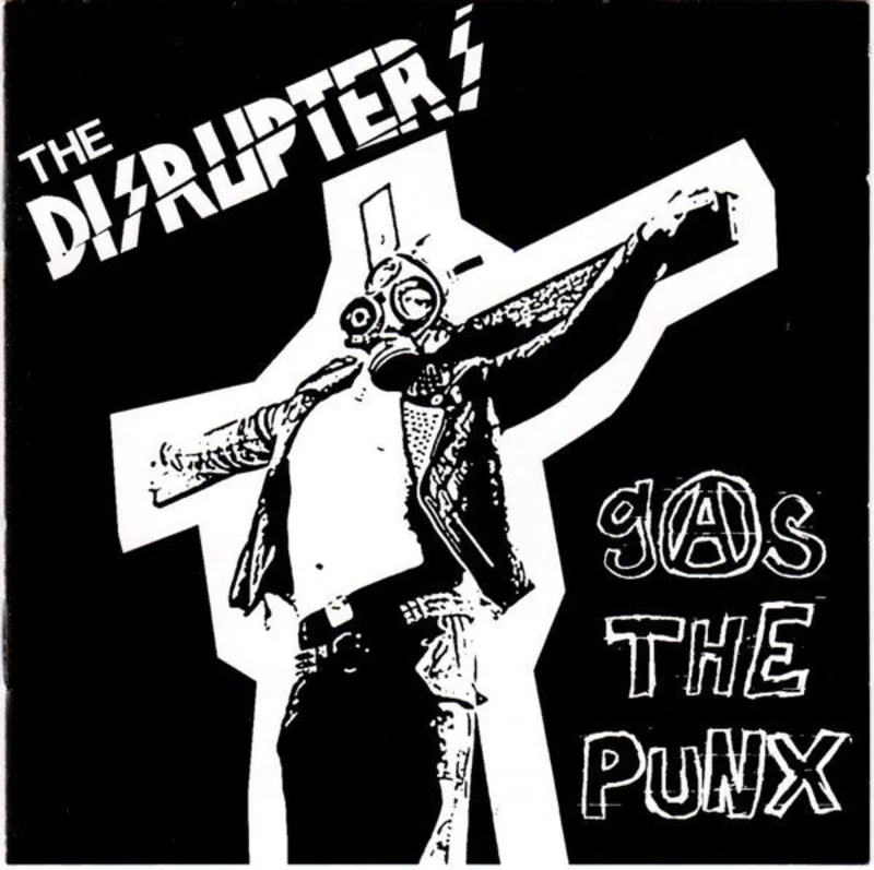 Disrupters, The - Gas The Punx NEW CD