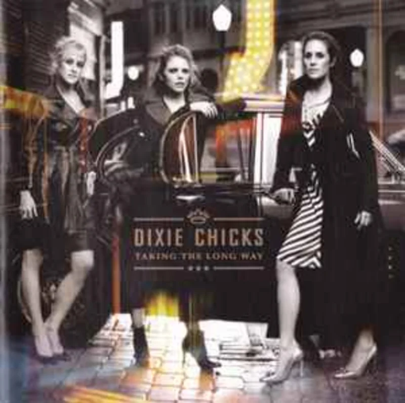 Dixie Chicks  Taking The Long Way  (2006)     CD