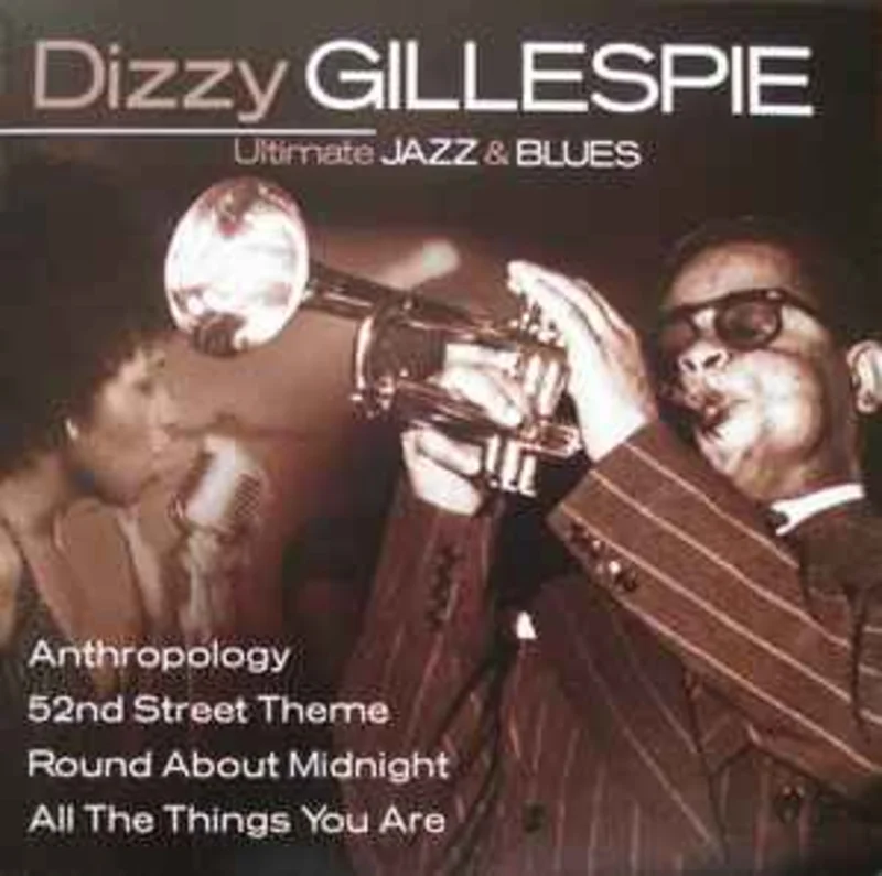 Dizzy Gillespie  Ultimate Jazz & Blues  (2004)     CD