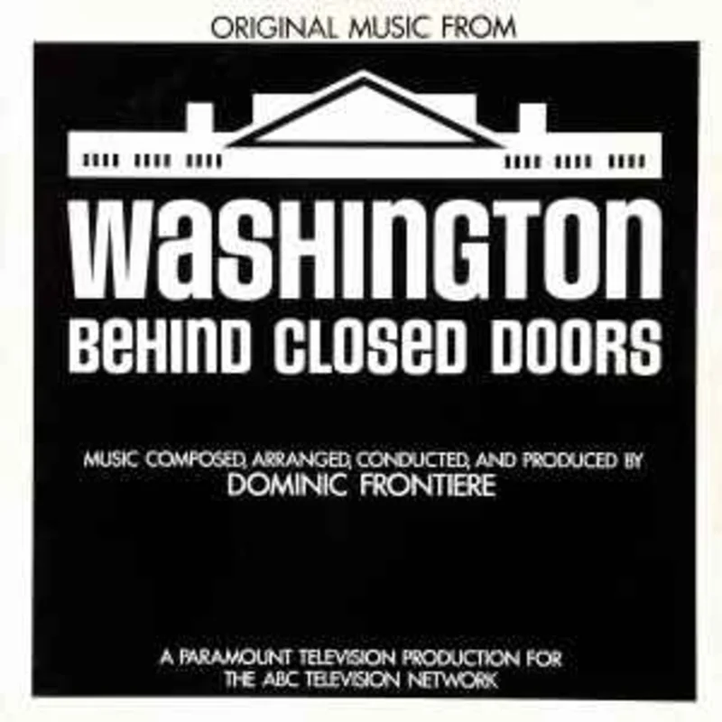 Dominic Frontiere  Washington: Behind Closed Doors (Original Music From)  (1977)