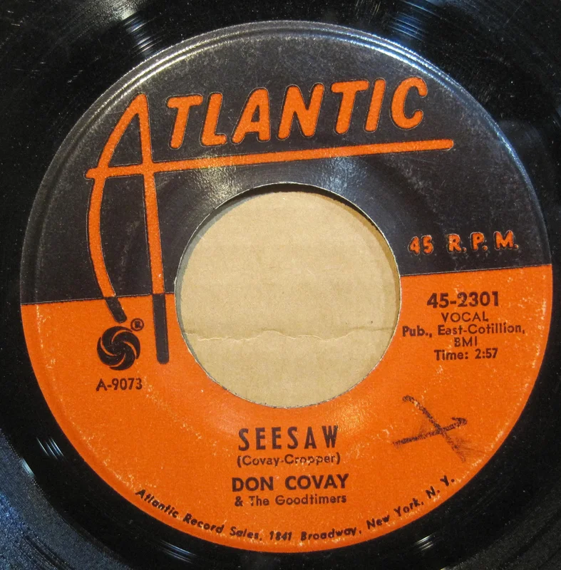 Don Covay & The Goodtimers - SEESAW b/w I'll Never Get Enough of Your Love
