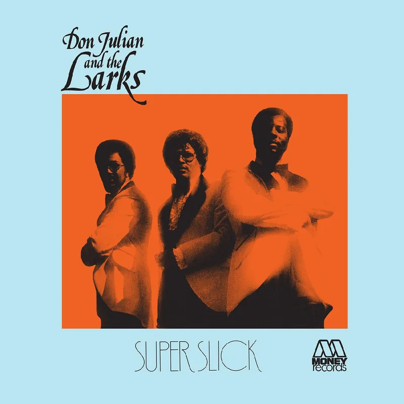 Don Julian & The Larks - Super Slick Rare LP reissue on LTD colored vinyl