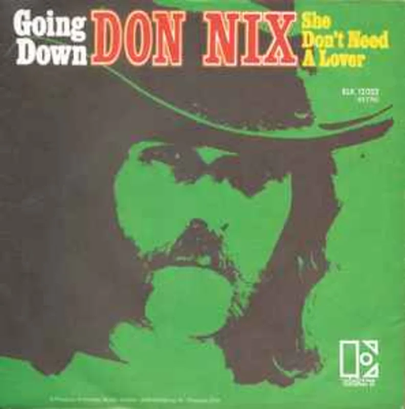 Don Nix  Going Down  (1972)     7"