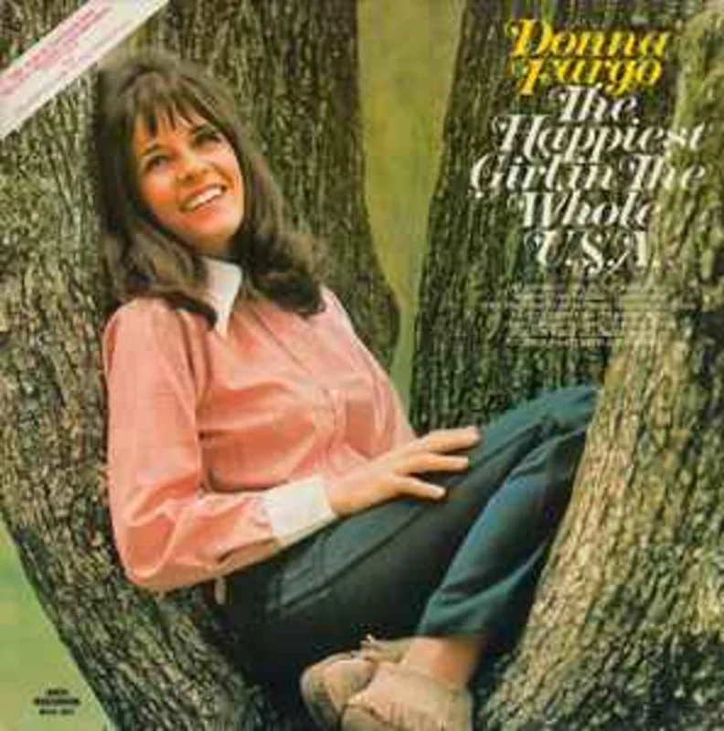 Donna Fargo  The Happiest Girl In The Whole U.S.A.