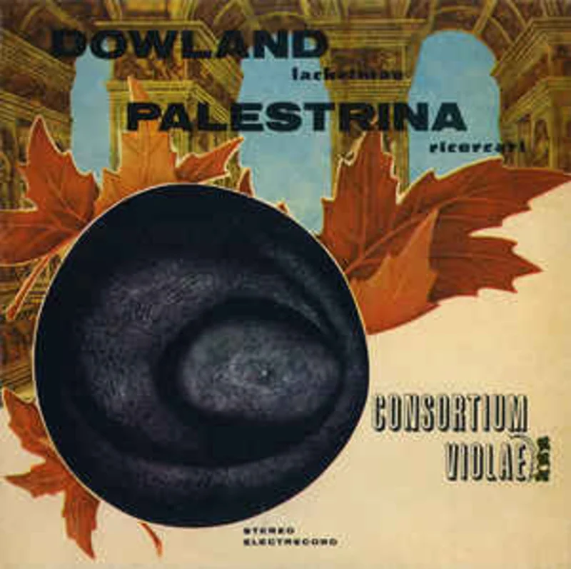 Dowland* / Palestrina* - Consortium Violae  Lachrimae / Ricercari (1988)