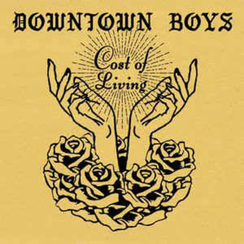 Downtown Boys  Cost Of Living (2017)