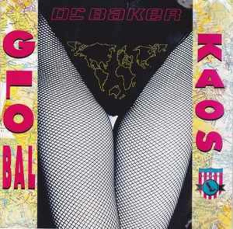 Dr Baker*  Global Kaos  (1992)     CD