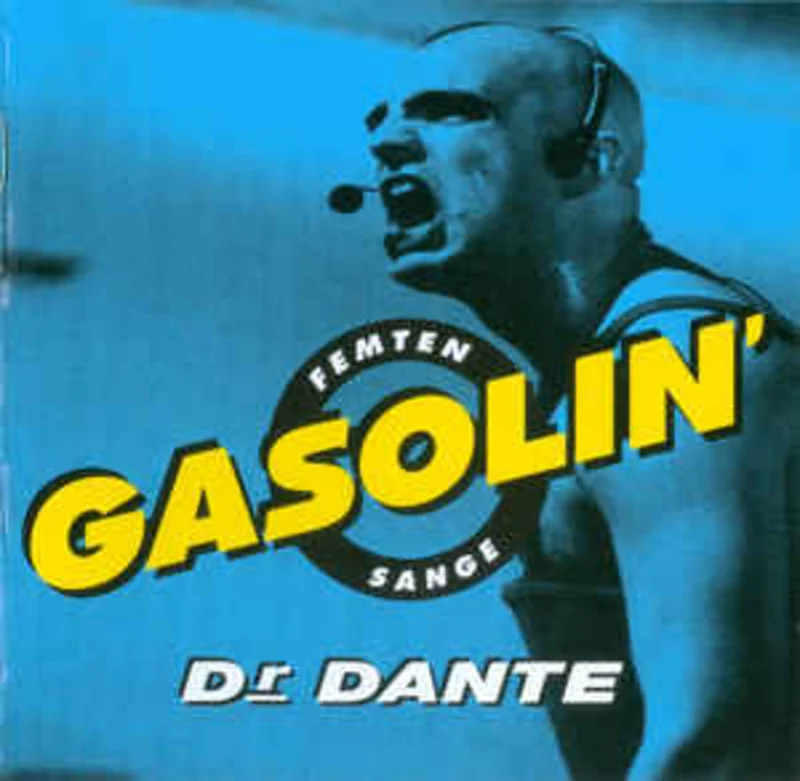 Dr. Dante  Femten Gasolin' Sange