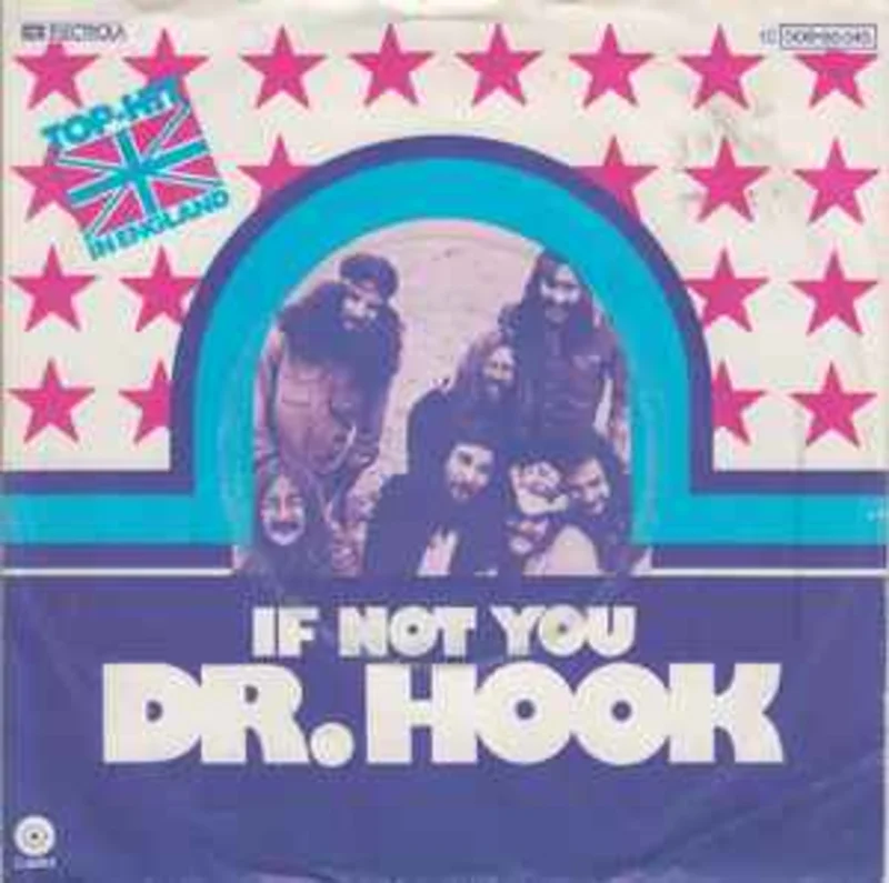Dr. Hook  If Not You  (1976)     7"