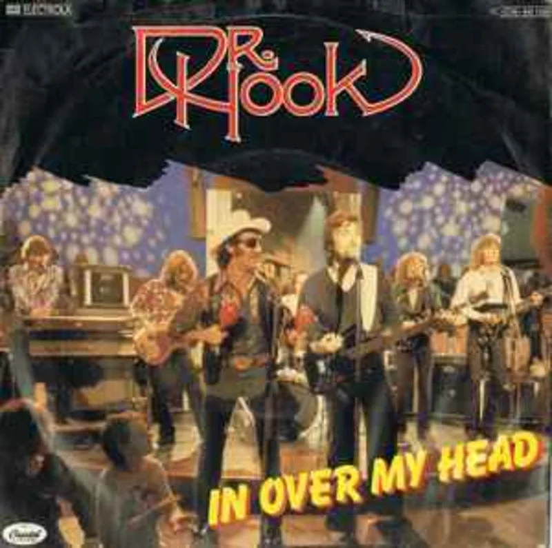 Dr. Hook  In Over My Head  (1979)     7"