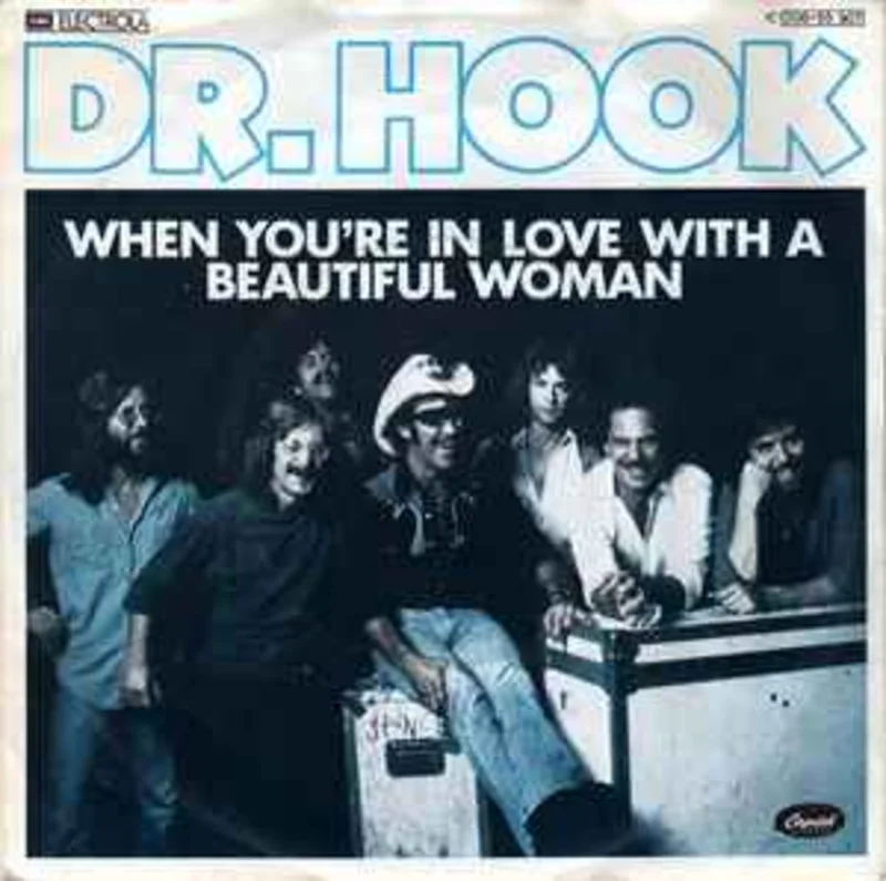 Dr. Hook  When You're In Love With A Beautiful Woman  (1979)