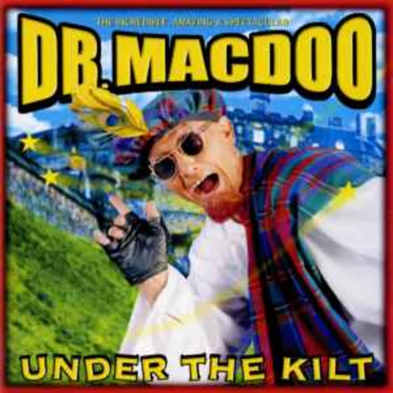 Dr. Macdoo  Under The Kilt  (2000)     CD