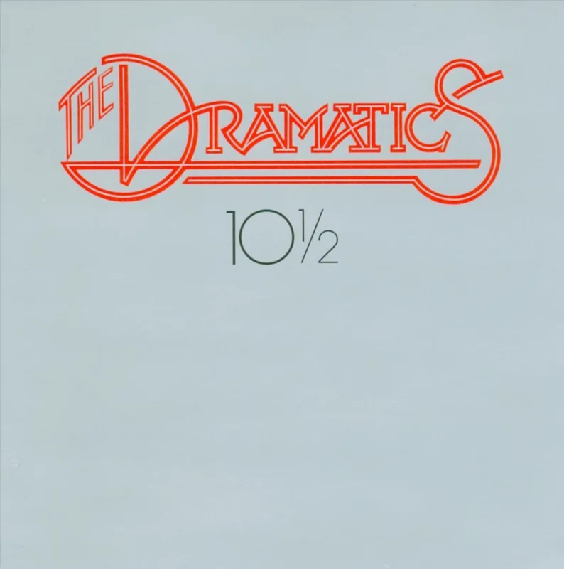 Dramatics - 10 / Welcome Back Home