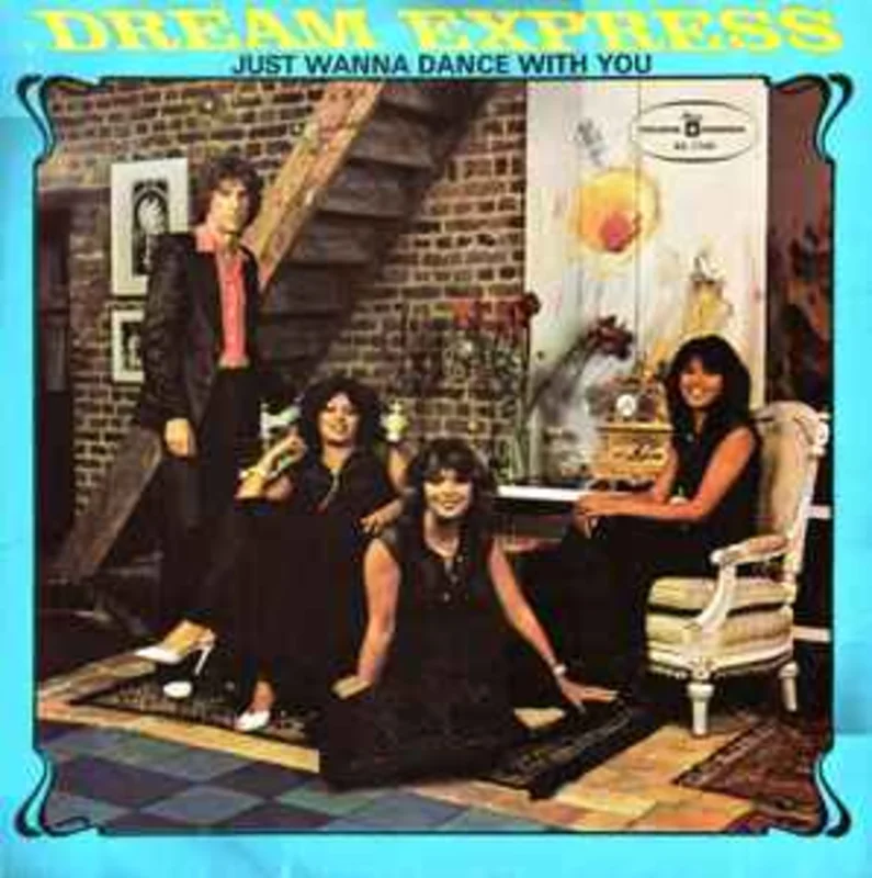 Dream Express  Just Wanna Dance With You  (1979)