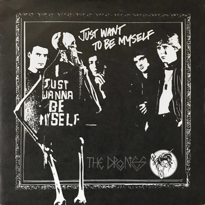 Drones - Just Want To Be Myself USED 7"