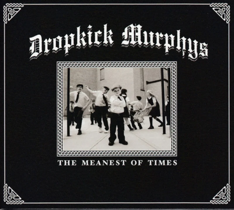 Dropkick Murphys - The Meanest Of Times USED CD