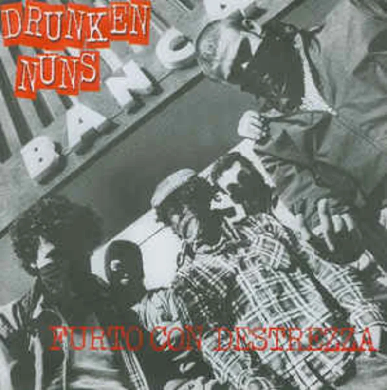 Drunken Nuns - Furto Con Destrezza USED 7"