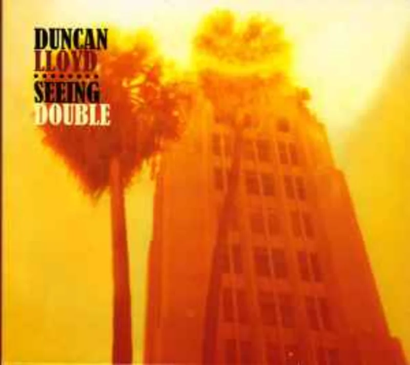Duncan Lloyd  Seeing Double  (2008)     CD