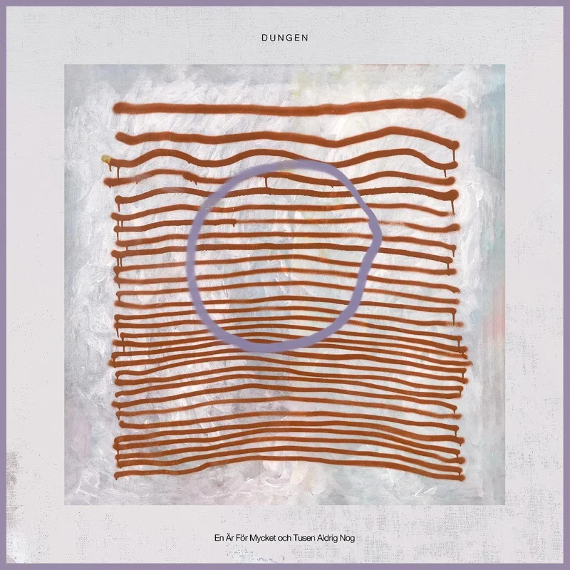 Dungen - En r Fr Mycket och Tusen Aldrig Nog w/ DL