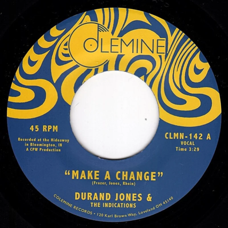 Durand Jones & The Indications - Make a Change b/w Is It Any Wonder 7" 45