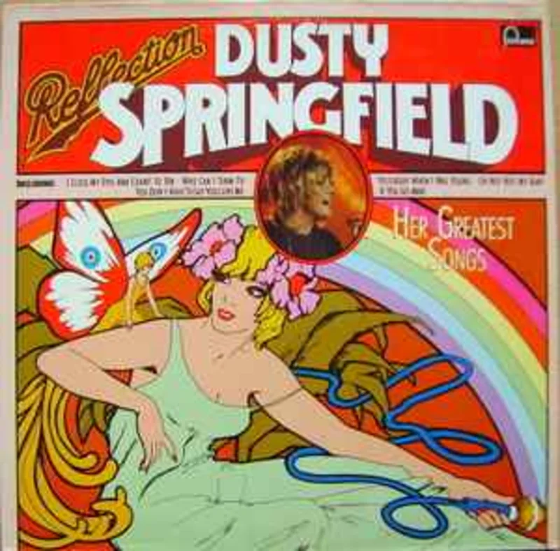 Dusty Springfield  Reflection - Her Greatest Songs  (1980)