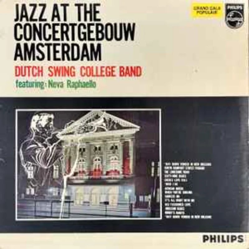 Dutch Swing College Band* Featuring: Neva Raphaello  Jazz At The Concertgebouw Amsterdam