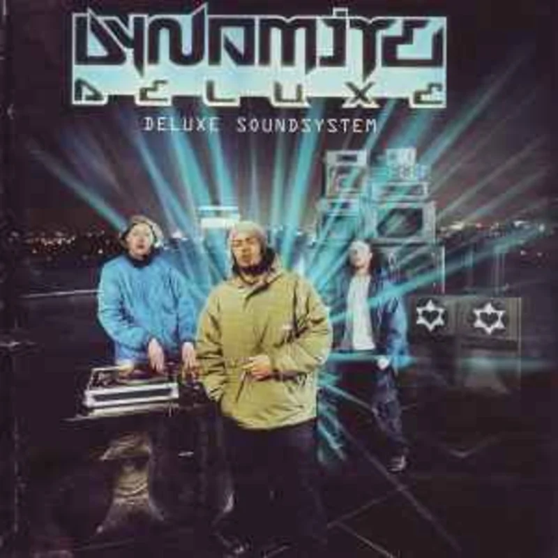 Dynamite Deluxe  Deluxe Soundsystem  (2000)     CD