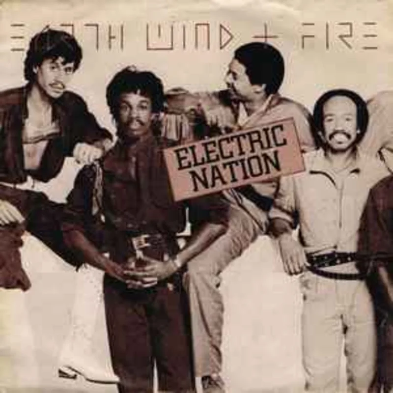 Earth Wind + Fire*  Electric Nation  (1983)     7"