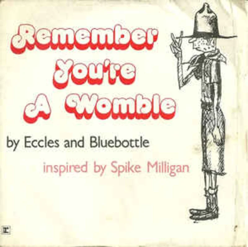 Eccles And Bluebottle*  Remember You're A Womble / Die Wombles Sind Im Kommen (1976)