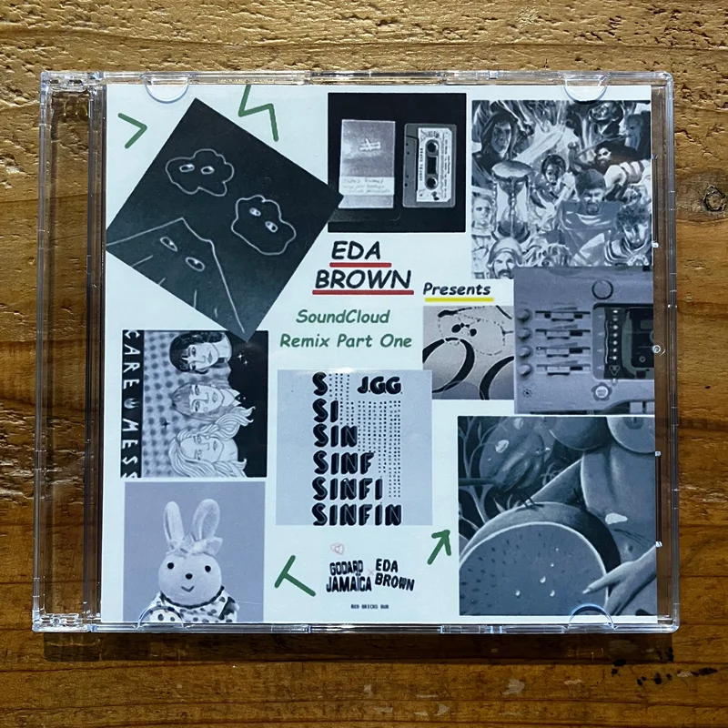 Eda Brown - SoundCloud Remix Part One (CD-R)