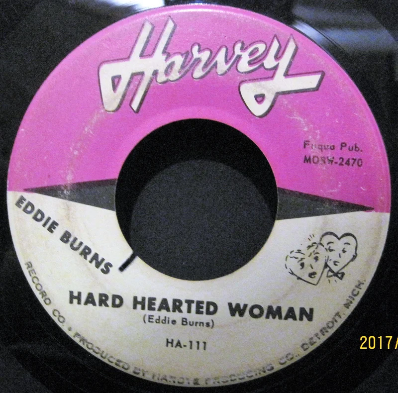 Eddie Burns - Hard Hearted Woman b/w Orange Driver