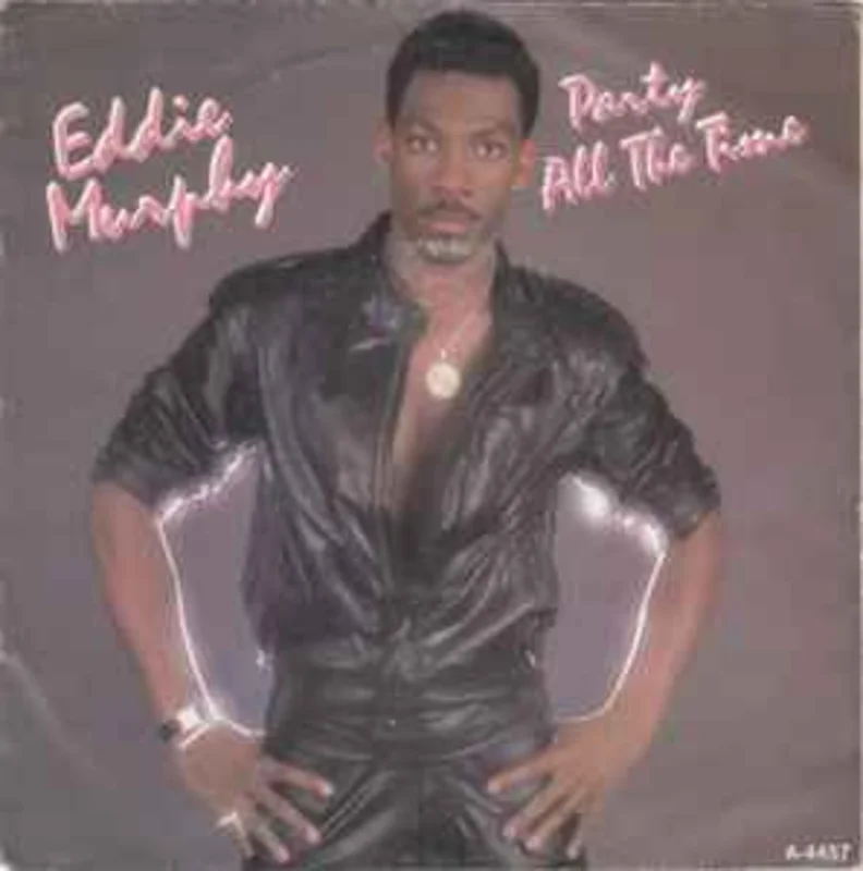Eddie Murphy  Party All The Time  (1985)     7"