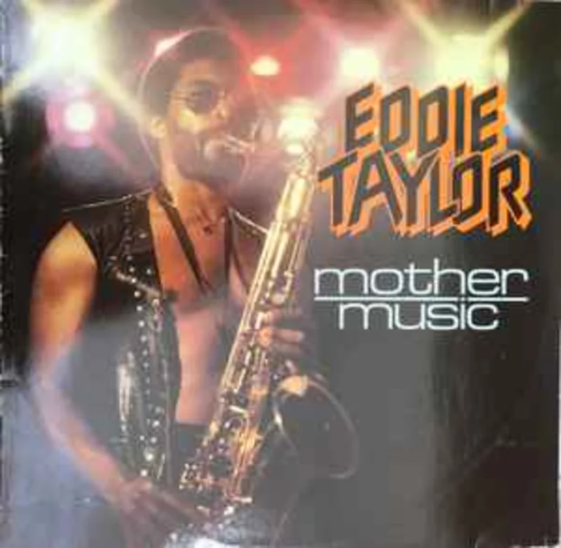 Eddie Taylor  Mother Music  (1981)