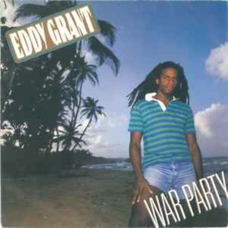Eddy Grant  War Party  (1983)     7"