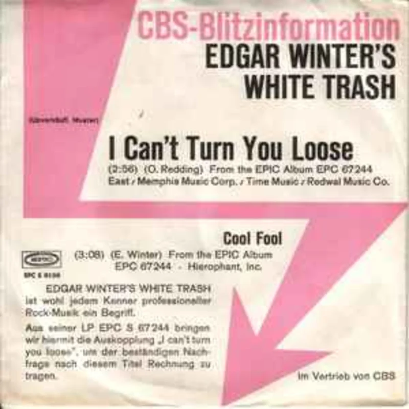 Edgar Winter's White Trash  I Can't Turn You Loose / Cool Fool  (1972)     7"