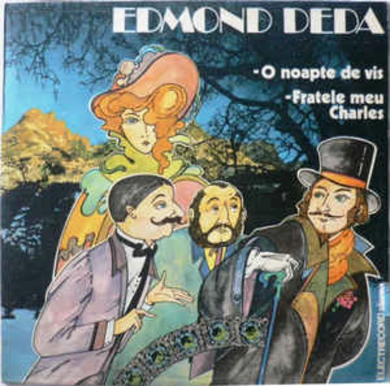 Edmond Deda  O Noapte De Vis / Fratele Meu Charles (1988)