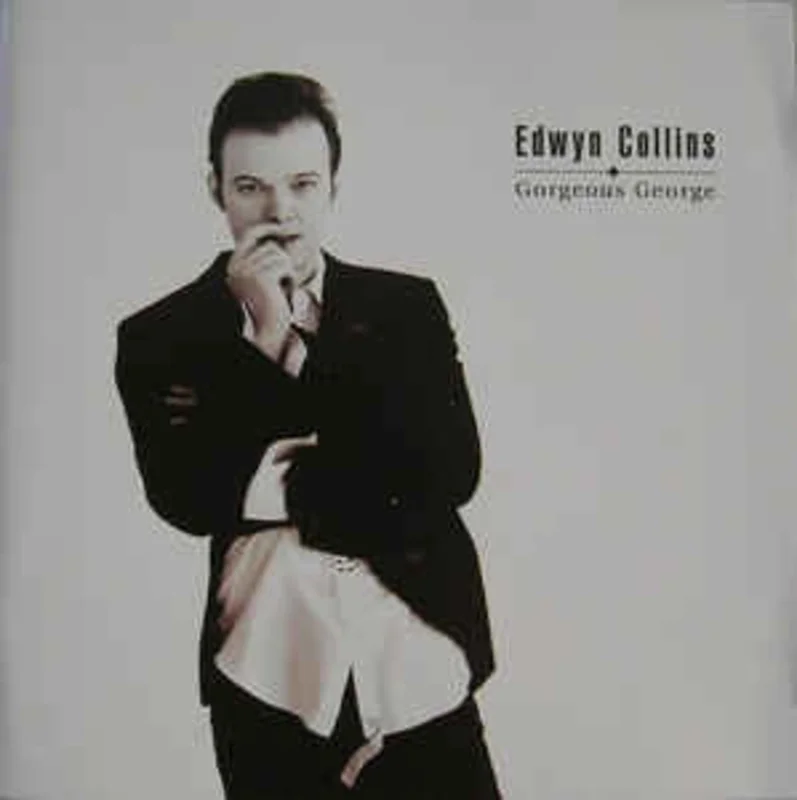 Edwyn Collins  Gorgeous George  (1994)