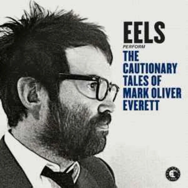 Eels  The Cautionary Tales Of Mark Oliver Everett  (2014)     CD