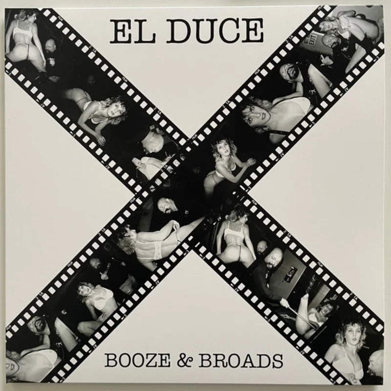El Duce - Booze & Broads NEW LP