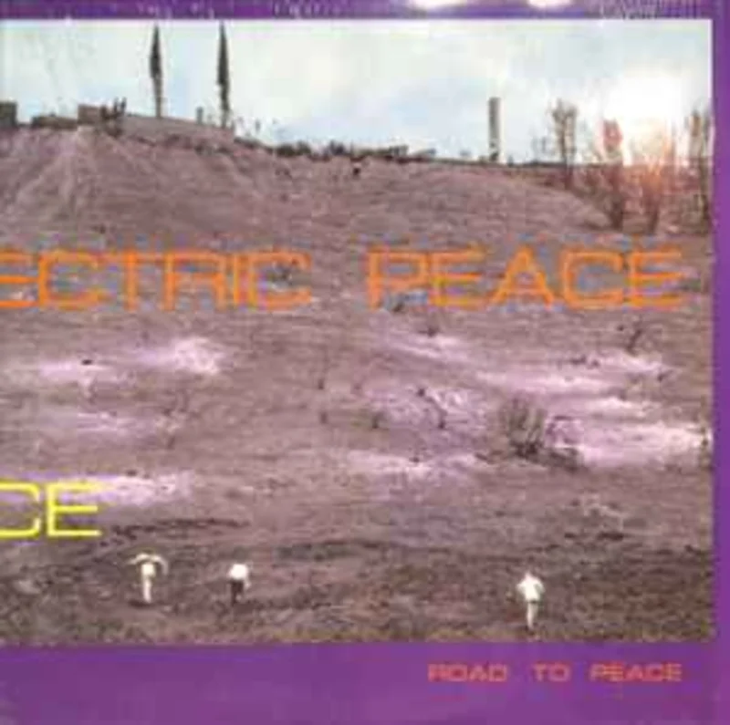 Electric Peace  Road To Peace  (1989)