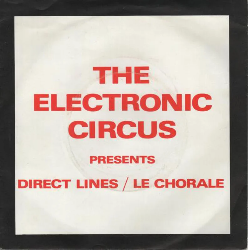 Electronic Circus - Direct Lines NEW 7"