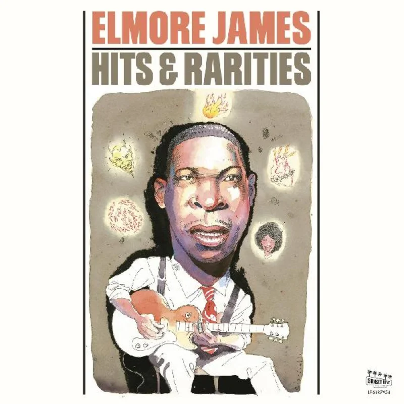 Elmore James - Hits & Rarities