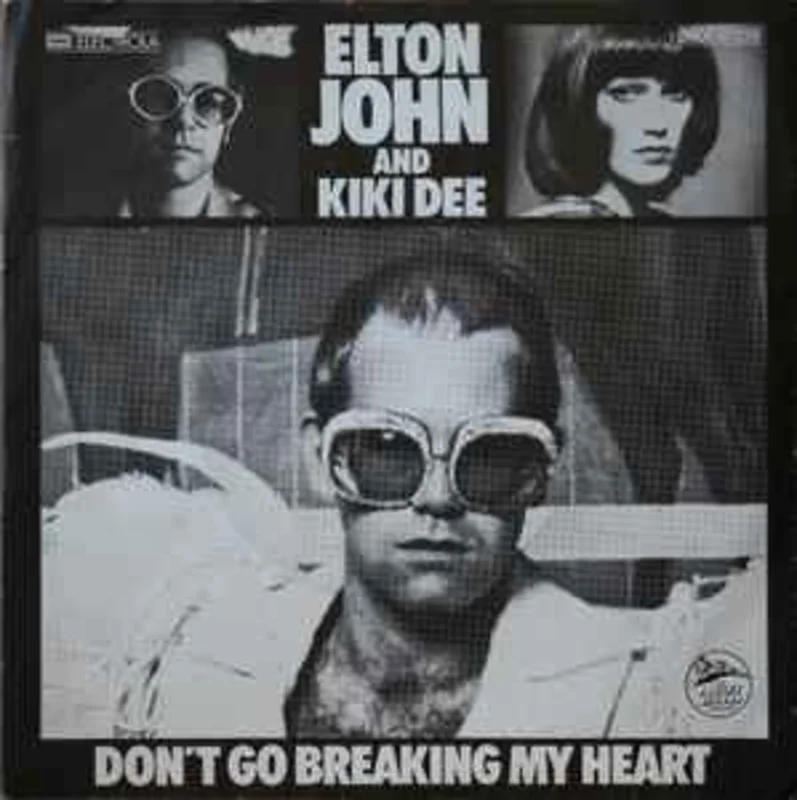Elton John And Kiki Dee  Don't Go Breaking My Heart  (1976)     7"
