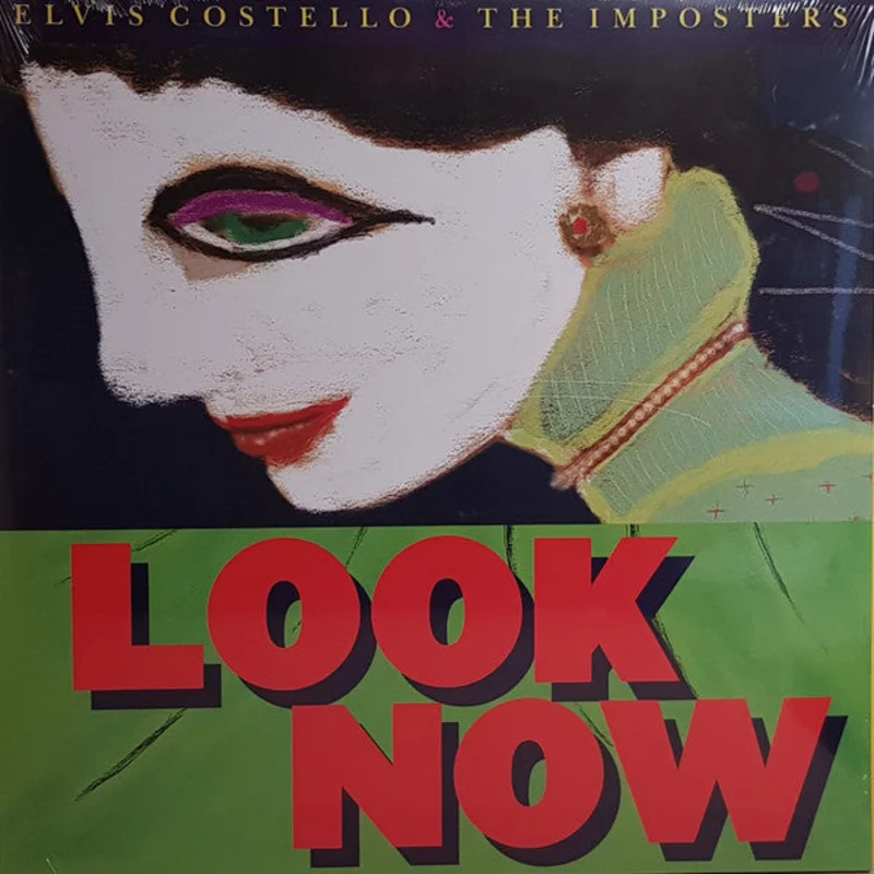 Elvis Costello & The Imposters - Look Now (Arrives in 4 Days)